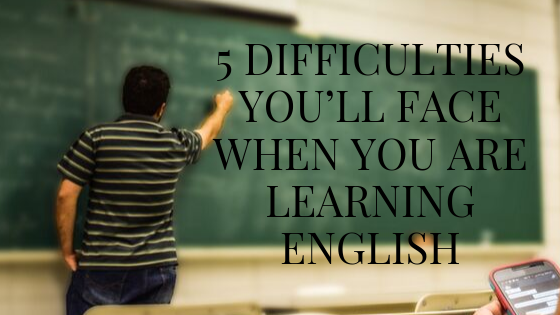 5-difficulties-you-ll-face-when-you-are-learning-english-valley